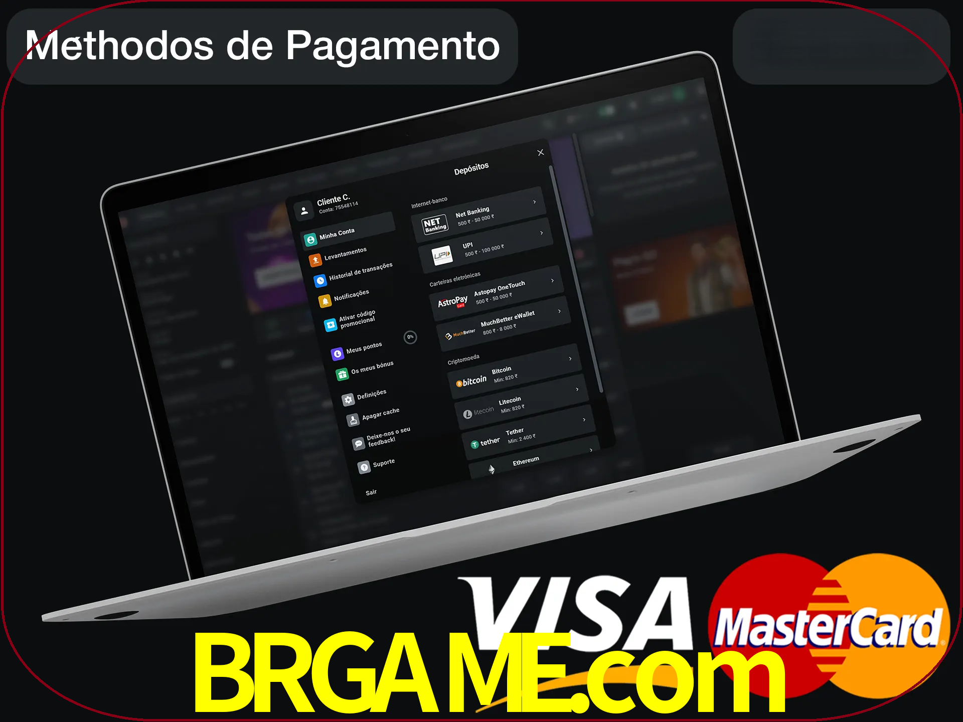 Use seu método de depósito preferido.